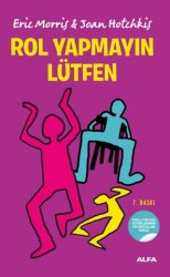 Rol Yapmayın Lütfen - Alfa Yayınları