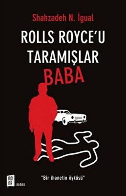 Rolls Royce’u Taramışlar Baba kapağı