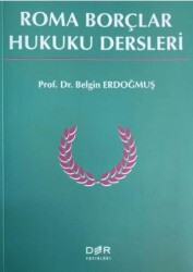Roma Borçlar Hukuku Dersleri - Der Yayınları