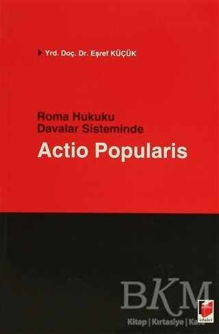 Roma Hukuku Davalar Sisteminde Actio Popularis - Adalet Yayınevi