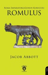 Roma İmparatorluğunun Kurucusu Romulus - Dorlion Yayınları
