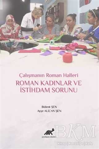 Roman Kadınlar ve İstihdam Sorunu - 1