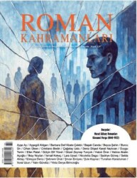 Roman Kahramanları Dergisi Sayı: 64 Ekim - Kasım - Aralık 2025 - Roman Kahramanları Dergisi