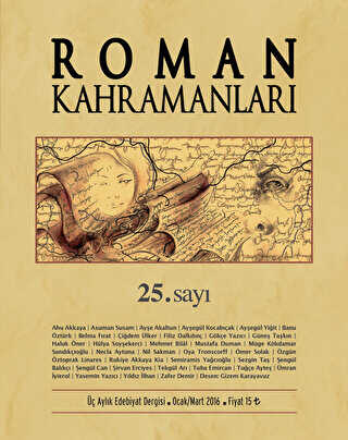 Roman Kahramanları Sayı: 25 Ocak-Mart 2016 - Roman Kahramanları Dergisi