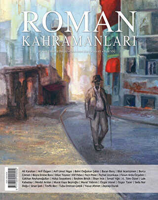 Roman Kahramanları Sayı: 45 Ocak-Mart 2021 - Roman Kahramanları Dergisi
