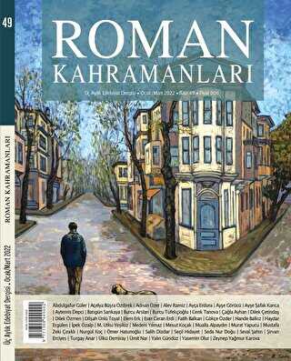 Roman Kahramanları Sayı: 49 - Ocak - Mart 2022 - Roman Kahramanları Dergisi