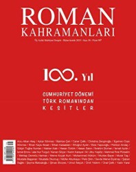 Roman Kahramanları Sayı: 56 - Ekim - Aralık 2023 - Roman Kahramanları Dergisi