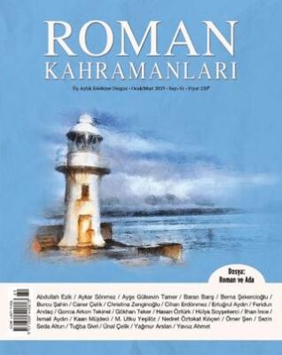 Roman Kahramanları Sayı: 61 - Ocak - Mart 2025 - 1