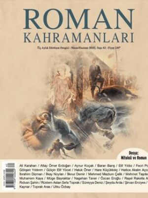 Roman Kahramanları Sayı: 62 - Nisan - Haziran 2025 - 1