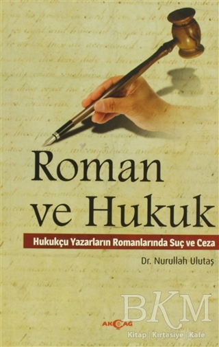 Roman ve Hukuk - Akçağ Yayınları