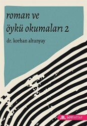 Roman ve Öykü Okumaları 2 - Loti Kitap
