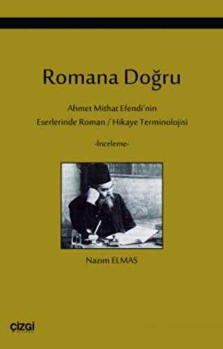 Romana Doğru - Çizgi Kitabevi Yayınları