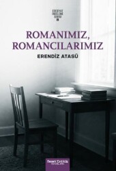 Romanımız, Romancılarımız - Sanat Kritik Yayınları
