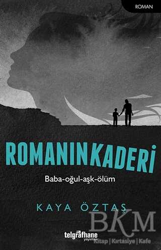 Romanın Kaderi - Telgrafhane Yayınları