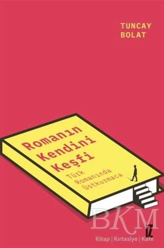 Romanın Kendini Keşfi - 1