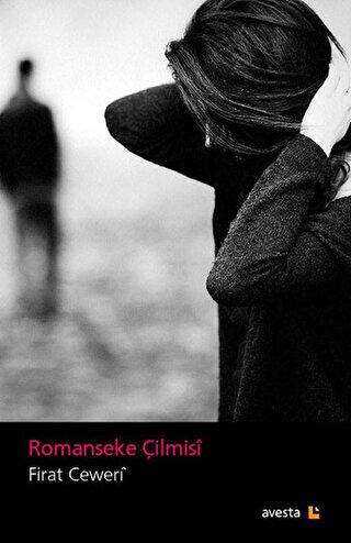 Romanseke Çilmisi - Avesta Yayınları