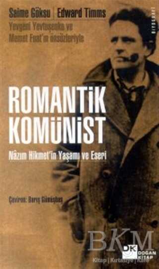 Romantik Komünist Nazım Hikmet’in Yaşamı ve Eseri