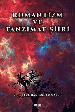 Romantizm ve Tanzimat Şiiri - Gece Kitaplığı