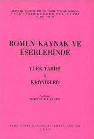 Romen Kaynak ve Eserlerinde Türk Tarihi 1 Kronikler