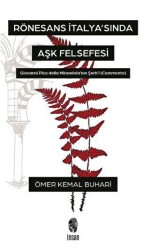 Rönesans İtalya`sında Aşk Felsefesi - İnsan Yayınları