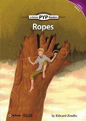 Ropes - PYP Readers Level: 6 Volume: 2 - e-future