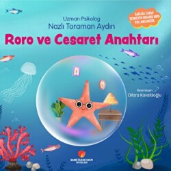 Roro ve Cesaret Anahtarı - Sabri Ülker Vakfı Yayınları