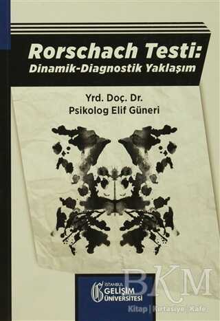 Rorschach Testi: Dinamik - Diagnostik Yaklaşım