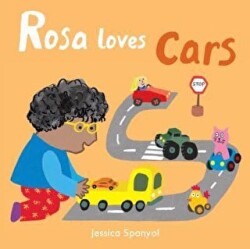 Rosa Loves Cars - Child`s Play