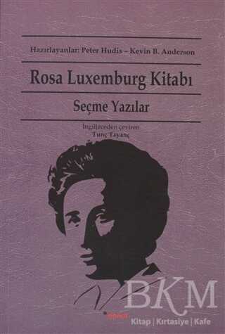 Rosa Luxemburg Kitabı: Seçme Yazılar