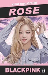 Rose K-Pop Kraliçeleri - Arunas Yayıncılık