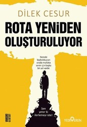 Rota Yeniden Oluşturuluyor - Yediveren Yayınları