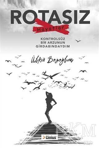 Rotasız Hayatlar - Cinius Yayınları