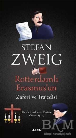 Rotterdamlı Erasmus’un Zaferi ve Trajedisi - 1