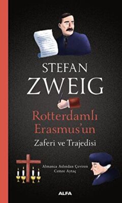 Rotterdamlı Erasmus’un Zaferi ve Trajedisi kapağı
