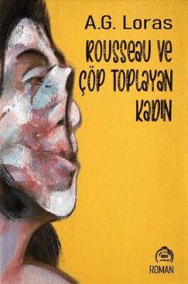 Rousseau ve Çöp Toplayan Kadın - 1