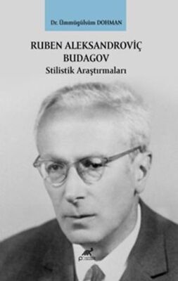 Ruben Aleksandroviç Budagov Stilistik Araştırmaları - 1