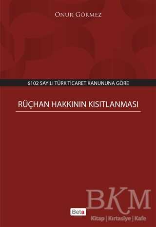 Rüçhan Hakkının Kısıtlanması - Beta Yayınevi