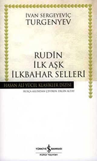 Rudin İlk Aşk İlkbahar Selleri - İş Bankası Kültür Yayınları