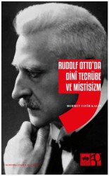 Rudolf Otto`da Dini Tecrübe ve Mistisizm - Ötüken Neşriyat