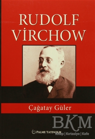 Rudolf Virchow - Palme Yayıncılık