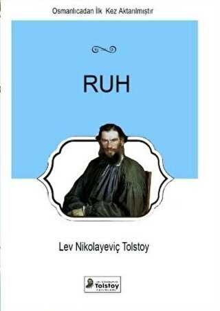 Ruh - Lev Nikolayeviç Tolstoy Yayınları