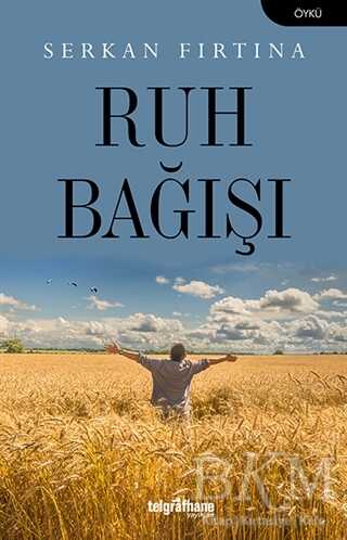 Ruh Bağışı - Telgrafhane Yayınları