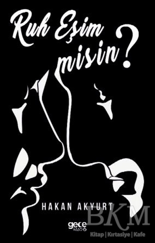 Ruh Eşim misin? - Gece Kitaplığı