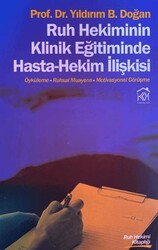 Ruh Hekiminin Klinik Eğitiminde Hasta-Hekim İlişkisi - Kurgu Kültür Merkezi