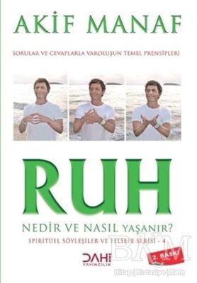 Ruh Nedir ve Nasıl Yaşanır? - Spiritüel Söyleşiler ve Felsefe Serisi 4 - 1