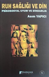 Ruh Sağlığı ve Din - Karahan Kitabevi