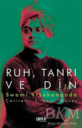 Ruh, Tanrı ve Din - 1