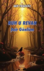 Ruh u Revan Şair Gönlüm - Zet Yayınları
