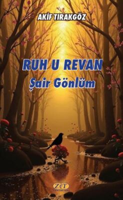 Ruh u Revan Şair Gönlüm - 1
