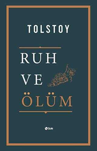 Ruh ve Ölüm - Şule Yayınları